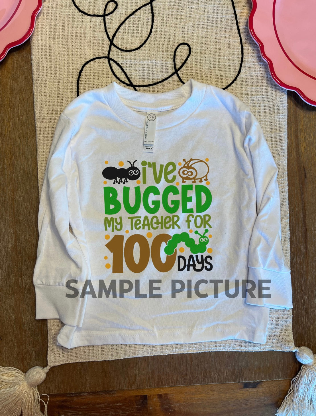 Bugged 100 Days